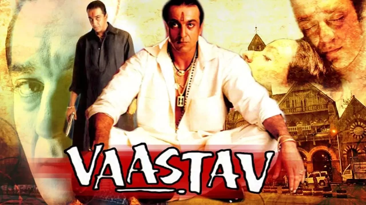 Vaastav: The Reality Backdrop