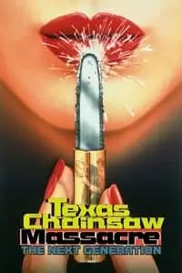 Texas Chainsaw Massacre: The Next Generation