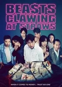 Beasts Clawing at Straws