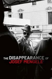 The Disappearance of Josef Mengele