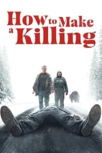How to Make a Killing