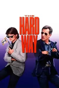 The Hard Way
