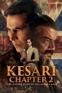 Kesari Chapter 2: The Untold Story of Jallianwala Bagh