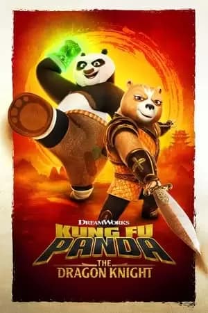 Kung Fu Panda: The Dragon Knight Poster
