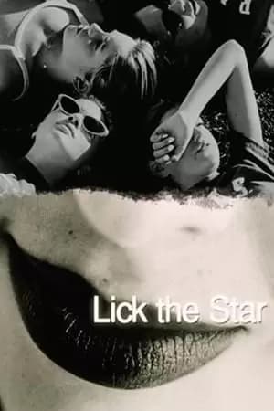 Lick the Star Poster