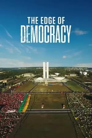 The Edge of Democracy Poster