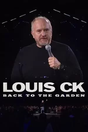 Louis C.K.: Back to the Garden Poster