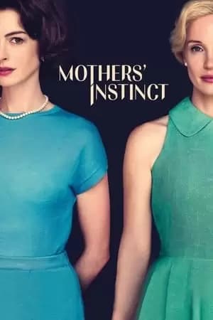 Mothers’ Instinct Poster