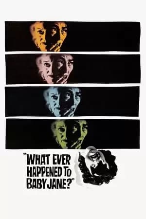 What Ever Happened to Baby Jane? Poster