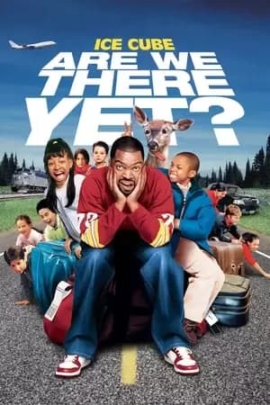 Are We There Yet? Poster