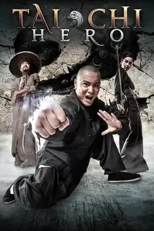 Tai Chi 2: The Hero Rises Poster