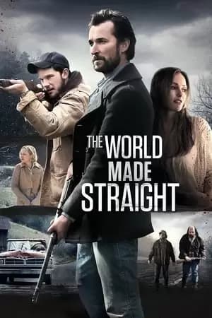 The World Made Straight Poster