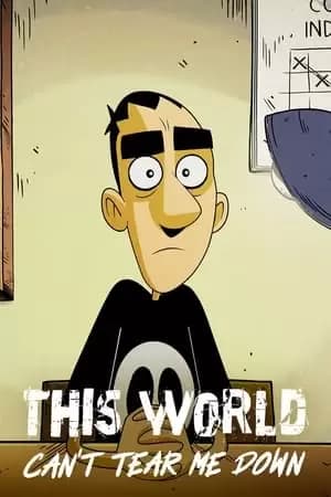 This World Can't Tear Me Down Poster