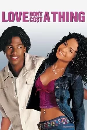 Love Don't Cost a Thing Poster