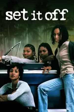Set It Off Poster