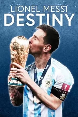 Lionel Messi: Destiny Poster