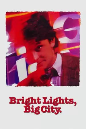 Bright Lights, Big City Poster