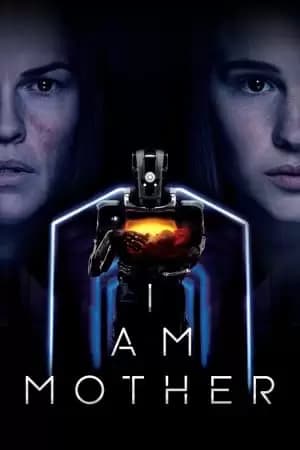 I Am Mother Poster
