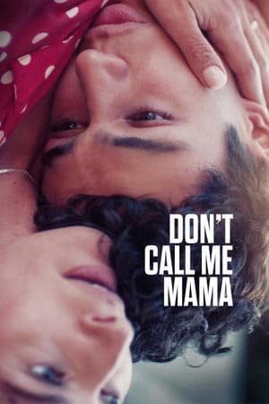 Don't Call Me Mama Poster
