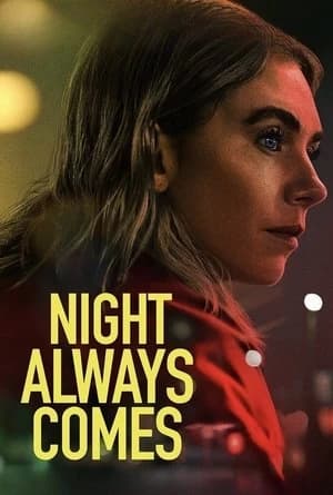 Night Always Comes Poster