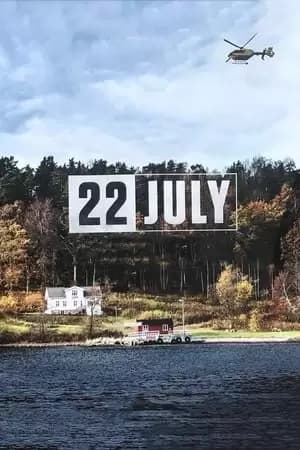 22 July Poster