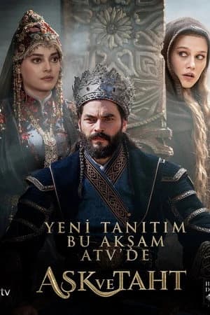 Ask ve Taht Poster