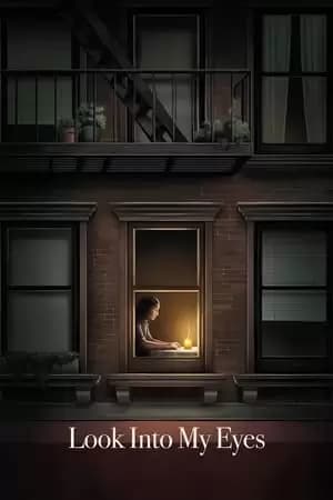Look Into My Eyes Poster