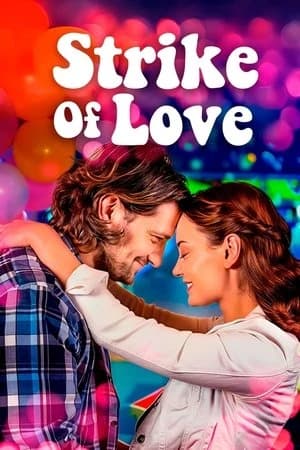 Strike of Love Poster