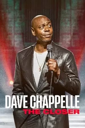 Dave Chappelle: The Closer Poster