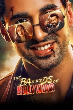 The Ba***ds of Bollywood Poster