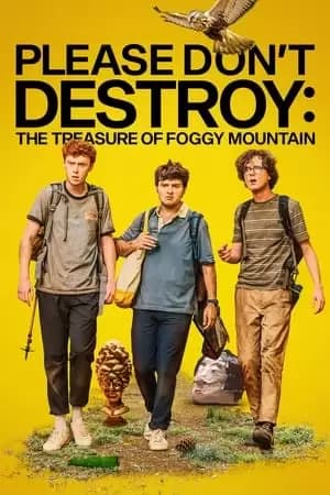 Please Don't Destroy: The Treasure of Foggy Mountain Poster