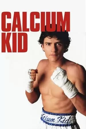 The Calcium Kid Poster