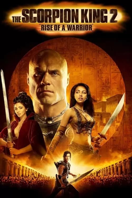 The Scorpion King 2: Rise of a Warrior Poster