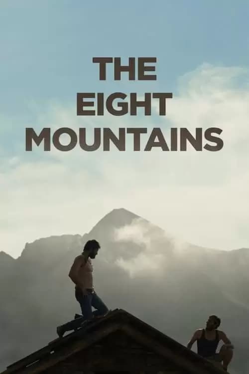 The Eight Mountains Poster