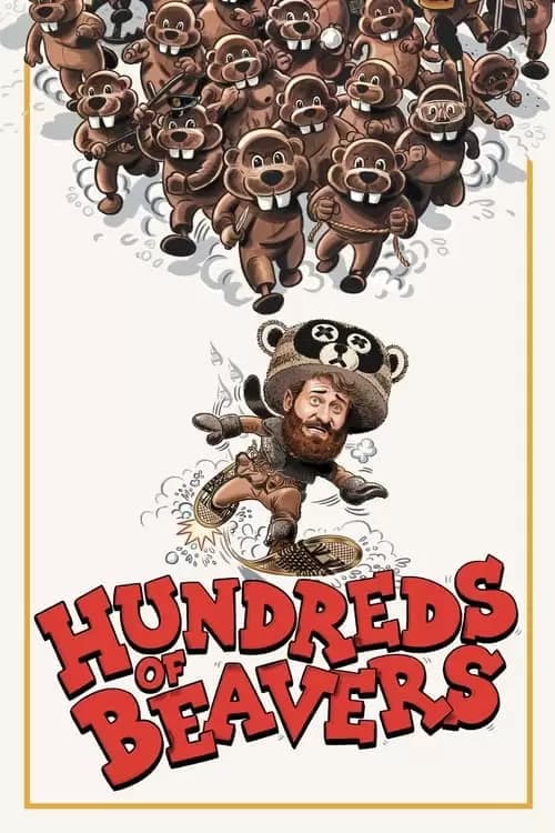 Hundreds of Beavers Poster