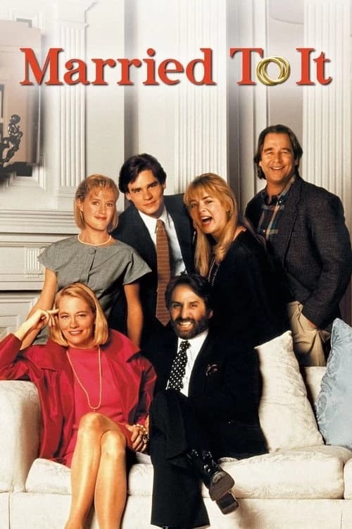 Married to It Poster