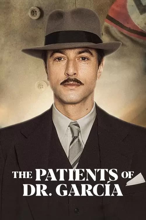 The Patients of Dr. García Poster
