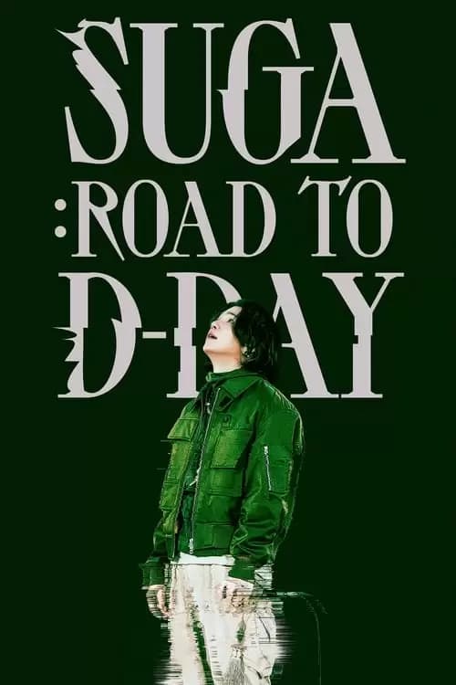 SUGA: Road to D-DAY Poster
