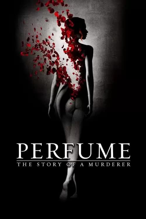 Perfume: The Story of a Murderer Poster