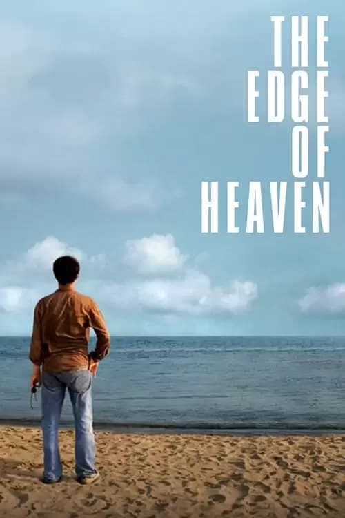 The Edge of Heaven Poster