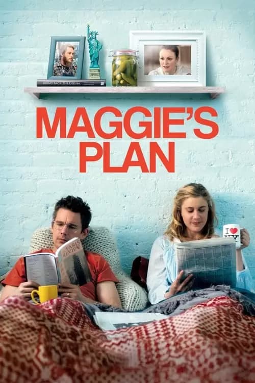 Maggie's Plan Poster