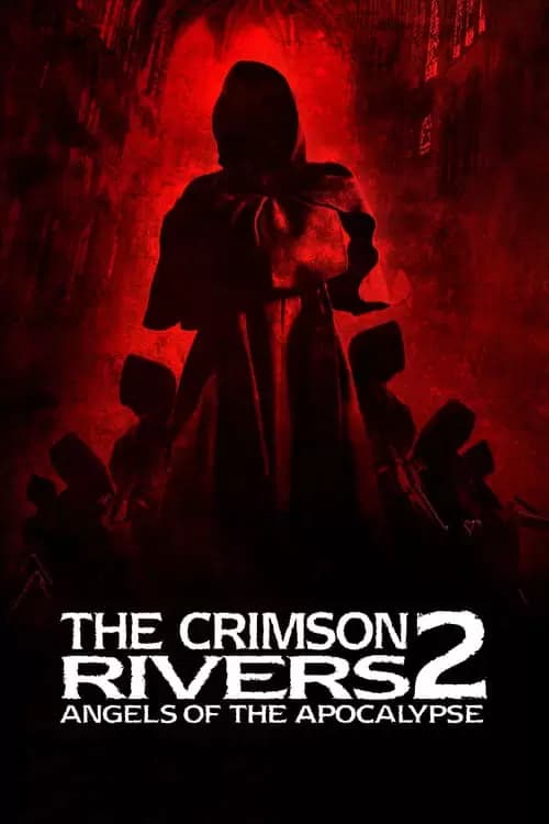 Crimson Rivers 2: Angels of the Apocalypse Poster