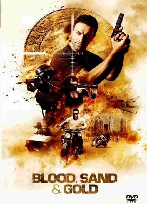 Blood, Sand and Gold Poster
