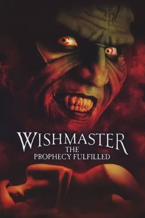 Wishmaster 4: The Prophecy Fulfilled Poster