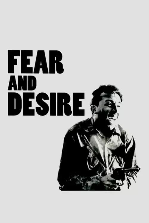 Fear and Desire Poster