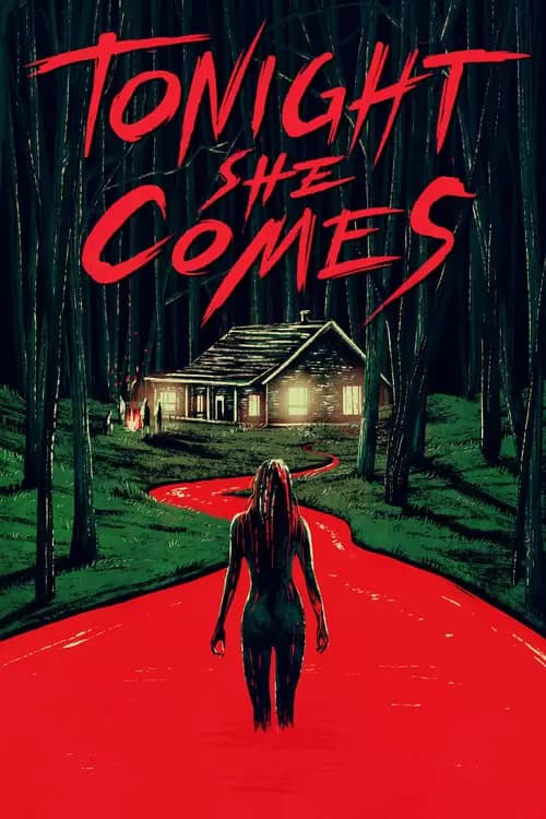Tonight She Comes Poster