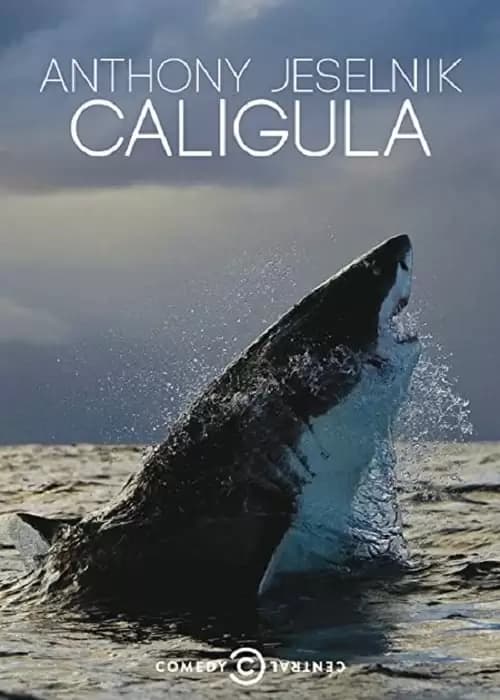 Anthony Jeselnik: Caligula Poster