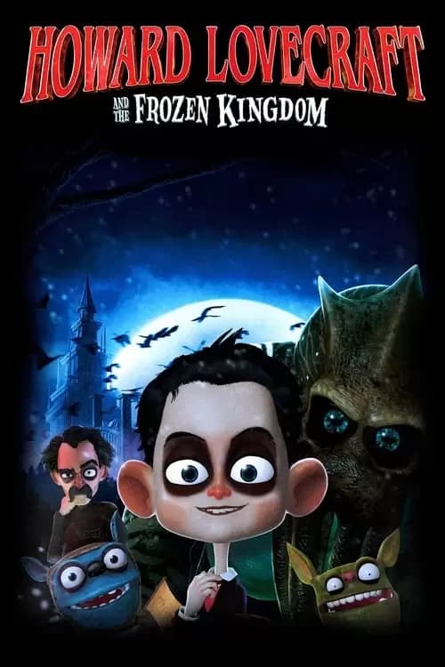 Howard Lovecraft and the Frozen Kingdom Poster