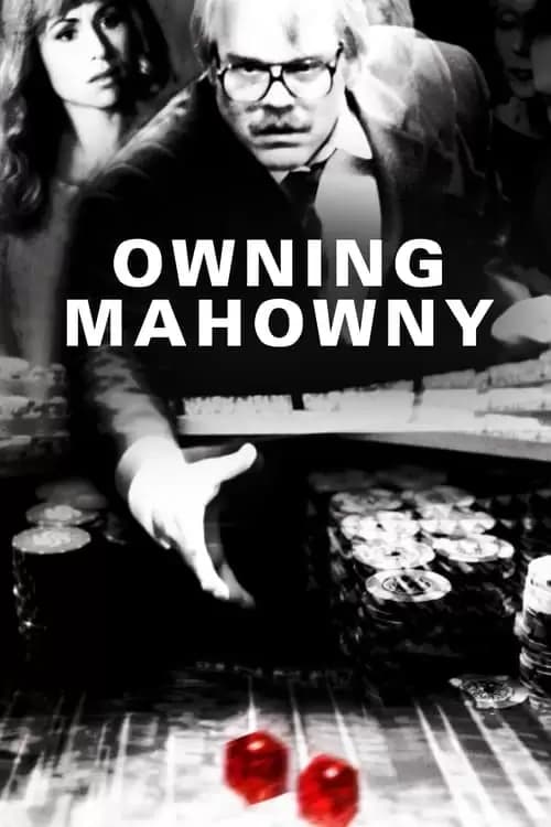 Owning Mahowny Poster