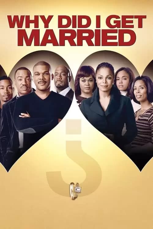 Tyler Perry's Why Did I Get Married? Poster